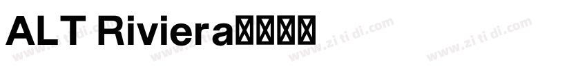 ALT Riviera字体转换